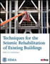 Techniques for the Seismic Rehabilitation of Existing Buildings (FEMA 547)